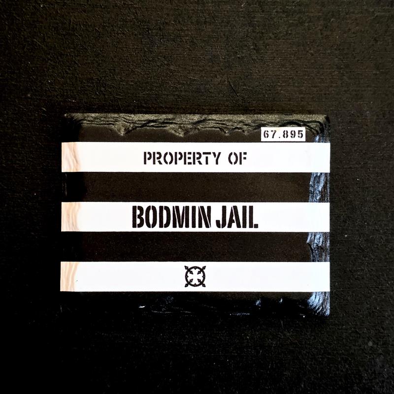 Property of Bodmin Jail Fridge Magnet